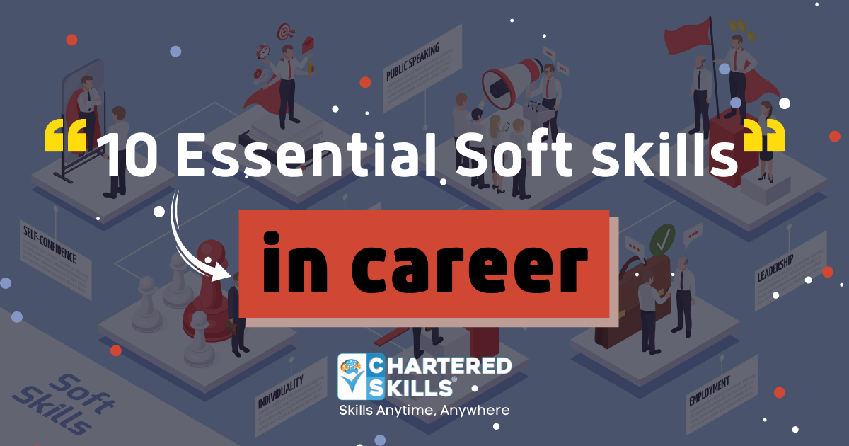 10 Essential Soft Skills in Career