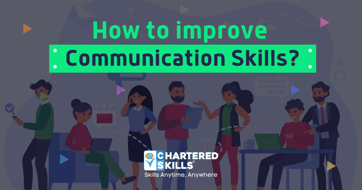 How to Improve Communication Skills?