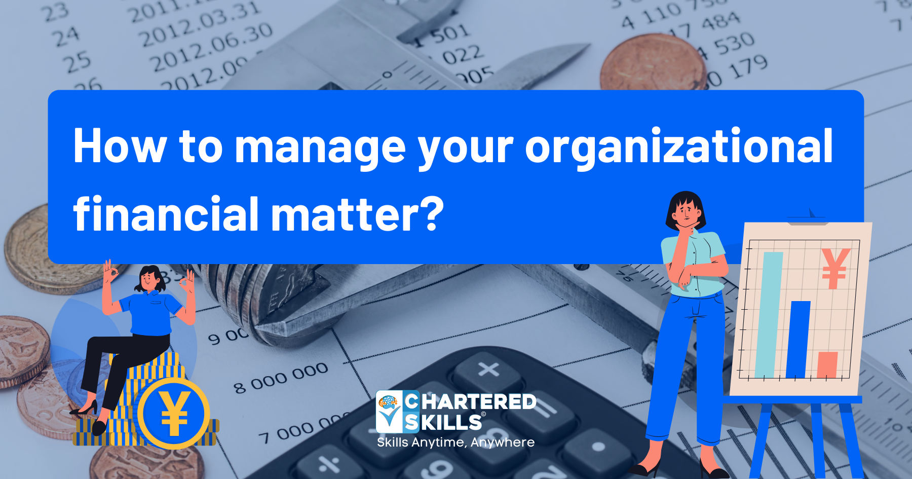 How to manage your organizational financial matter