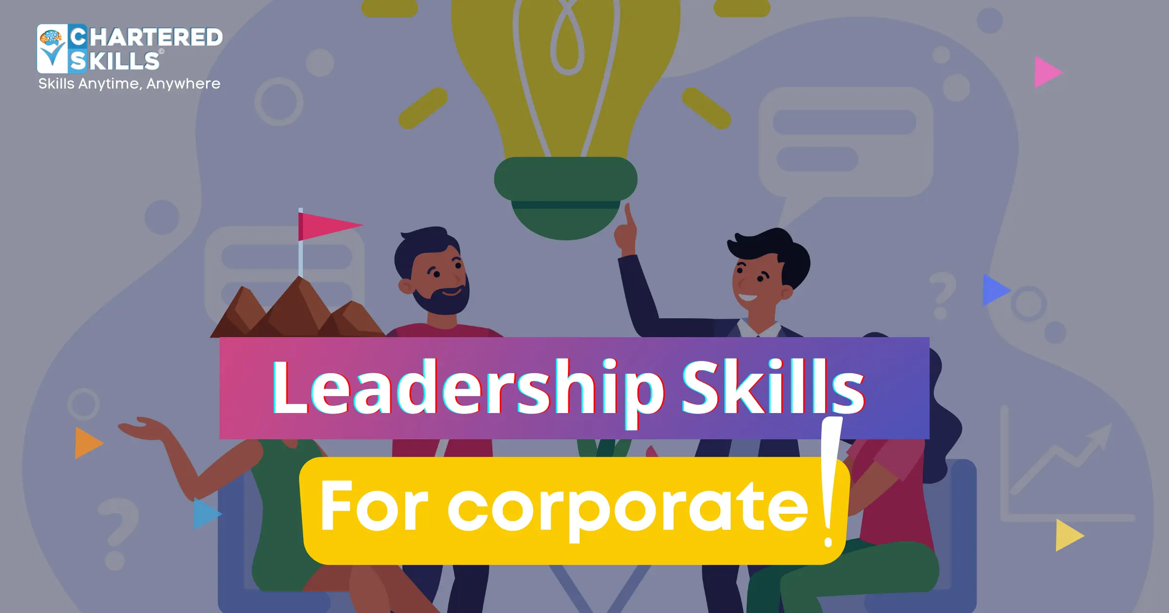 Leadership Skills For corporate