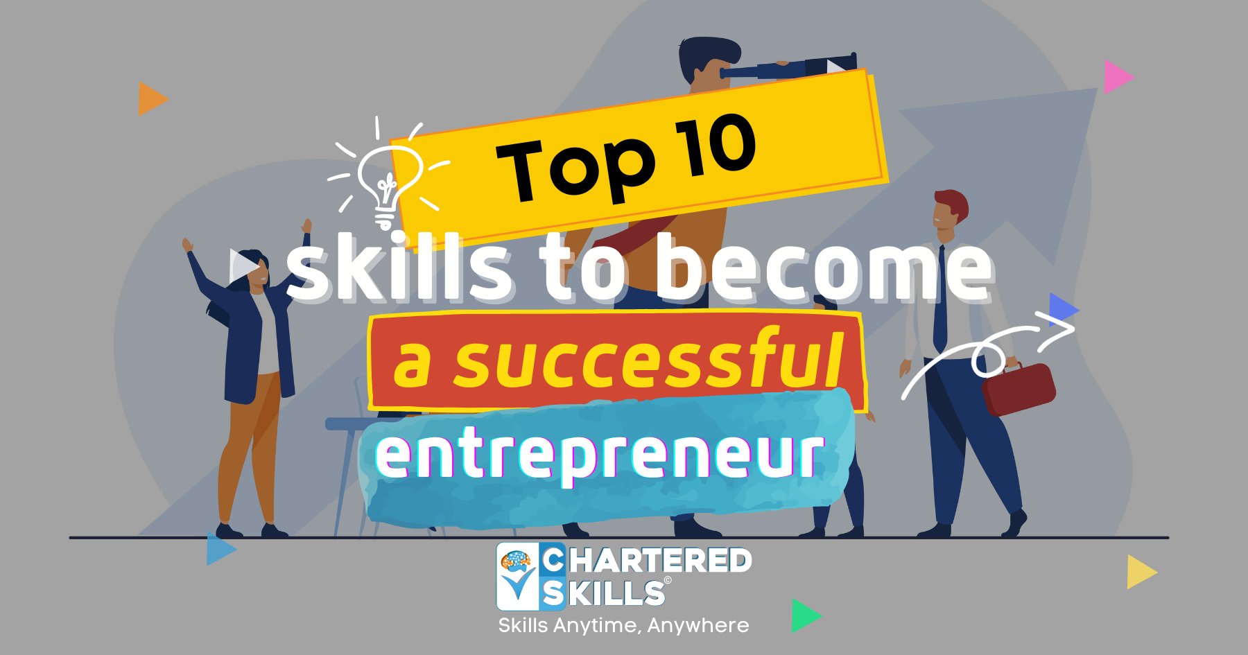 10 skills to become a successful entrepreneur