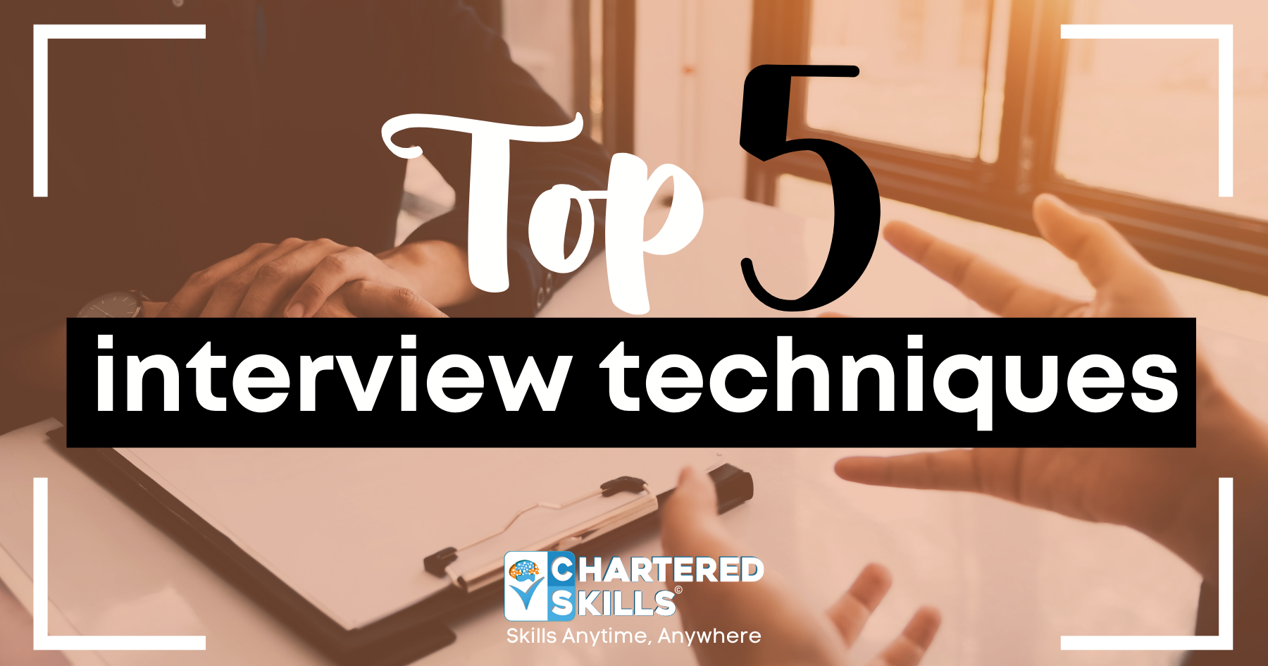 Top 5 interview techniques