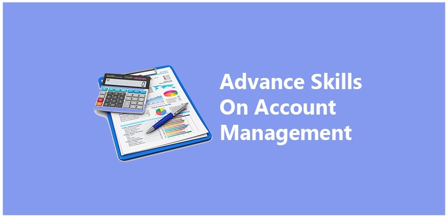 Advance Skills On Account Management for non Accountant