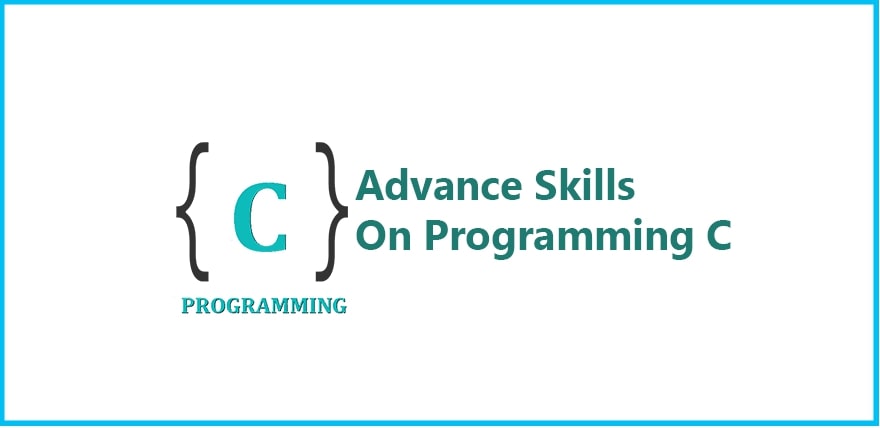 Advance Skills On Programming C